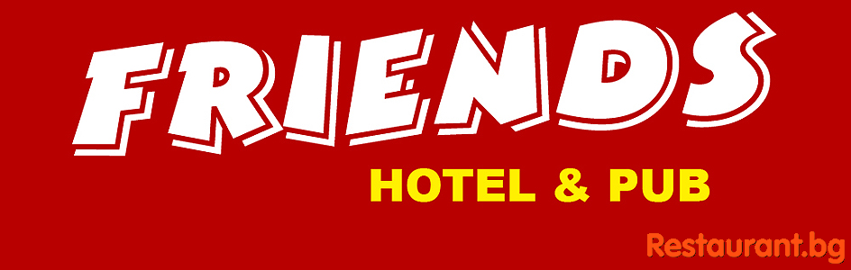 Family Hotel Restaurant & Pub FRIENDS Sunny Beach