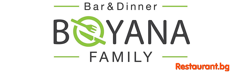 BOYANA FAMILY Bar & Dinner Sofia