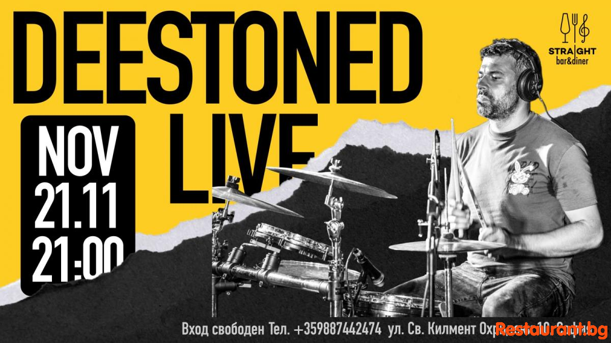 DEESTONED Live at STRAIGHT Bar & Dinner