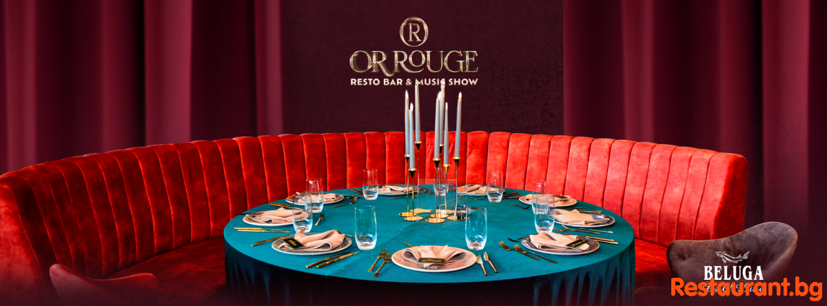 Fine Dining Restaurant & Music Show OR ROUGE Bansko